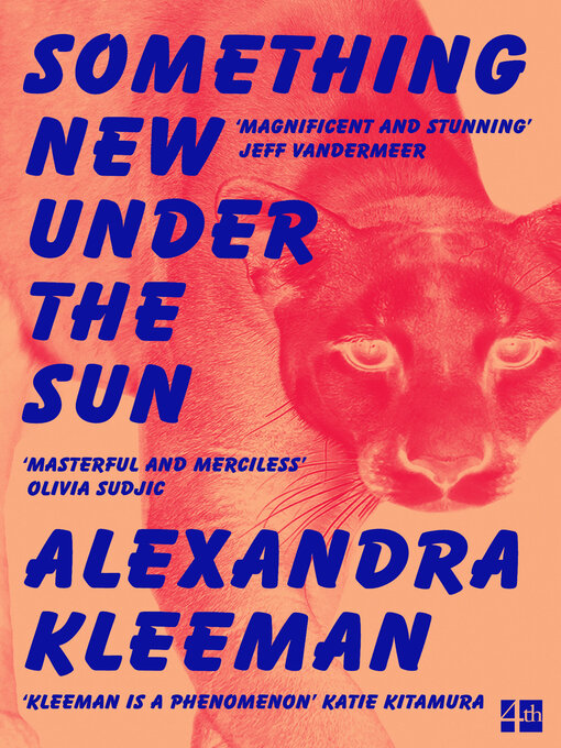 Title details for Something New Under the Sun by Alexandra Kleeman - Available